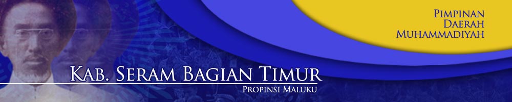 Majelis Tarjih dan Tajdid PDM Kabupaten Seram Bagian Timur
